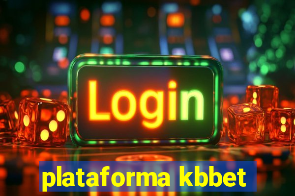 plataforma kbbet